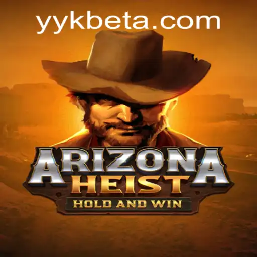 ArizonaHeist: Embark on a Thrilling Adventure in the Desert