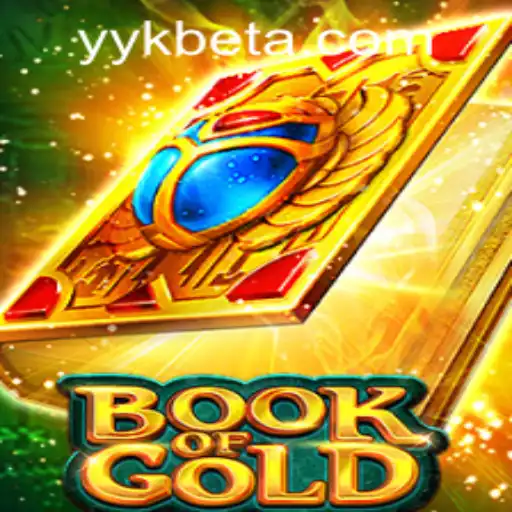 Exploring the Exciting World of Book of Gold and yykbet PH Login