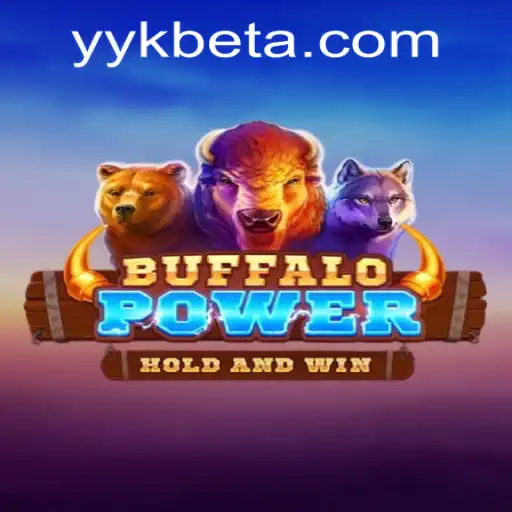Exploring the Wild World of BuffaloPower and Yykbet PH Login