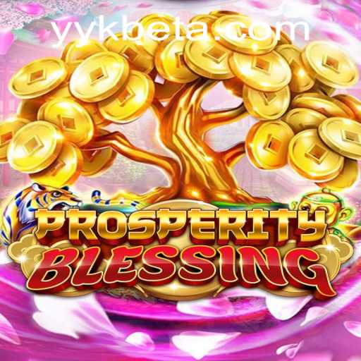 Explore ProsperityBlessing: A Journey Through Joy and Fortune
