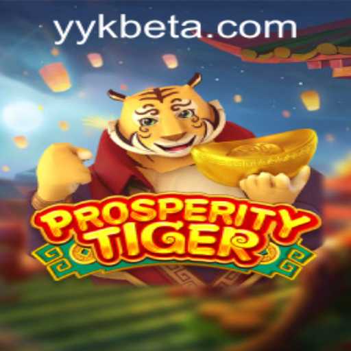 Unveiling ProsperityTiger: A Thrilling Journey in Online Gaming