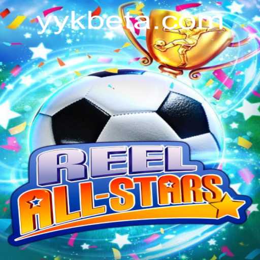 Exploring ReelAllStars: A Thrilling Gaming Experience on YYKBet PH